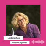 Leiderschap met Hillegonda